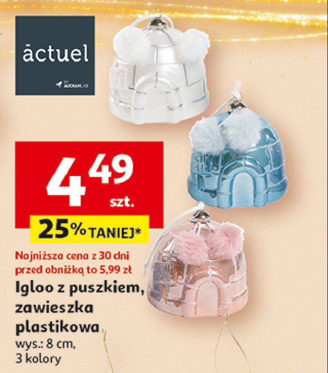 Igloo z puszkiem 8 cm Actuel promocja w Auchan