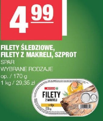 Filety Śledziowe, Filety z Makreli, Szprot SPAR promocja w SPAR