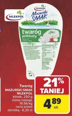 Twaróg Mazurski Smak Mlekpol półtłusty 250 g promocja w Carrefour Market