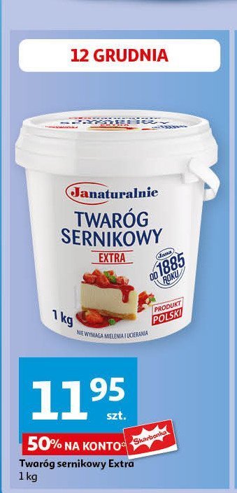 Twaróg sernikowy extra Janaturalnie promocja