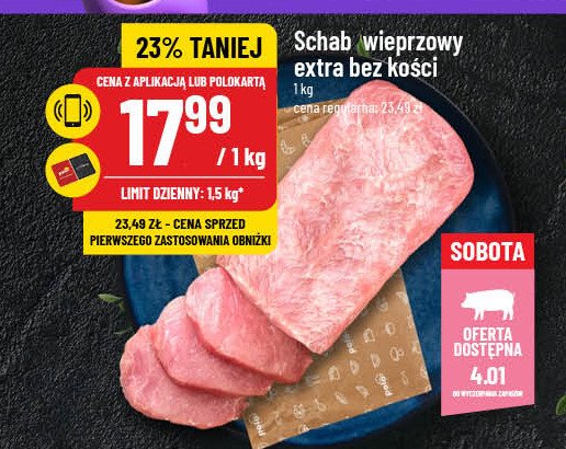 Schab wieprzowy ekstra bez kości promocja