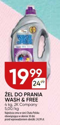 Żel do prania Wash & Free 2K Company promocja w Chata Polska