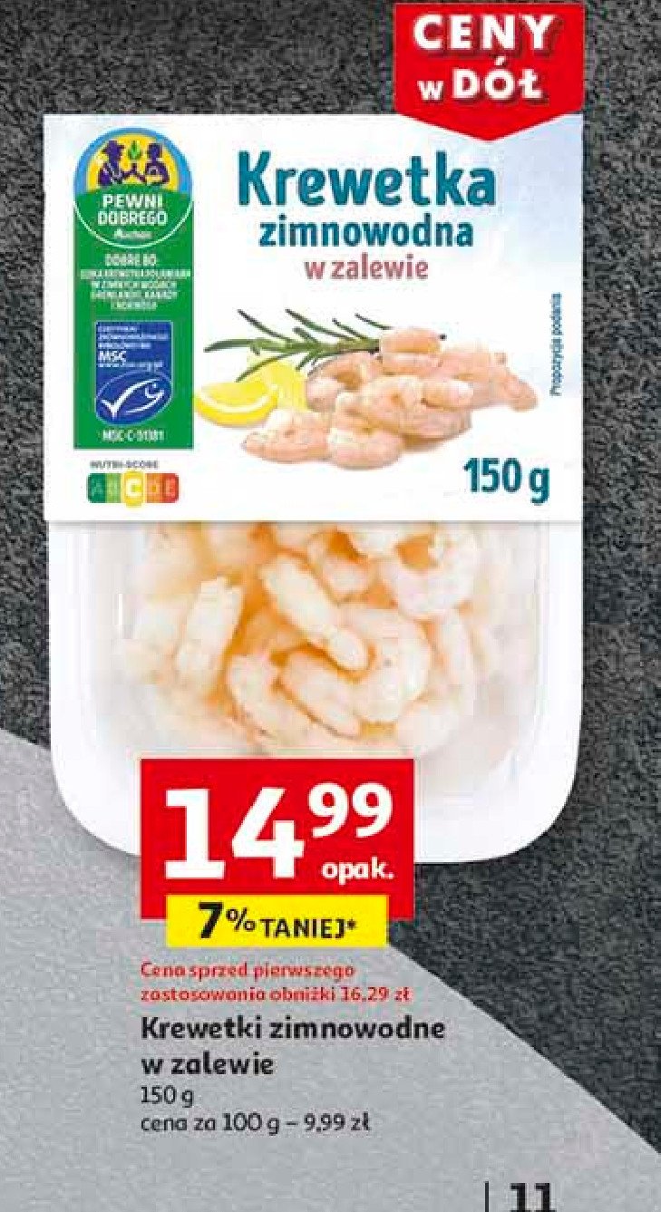 Krewetka zimnowoda w zalewie Auchan pewni dobrego promocja w Auchan