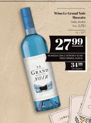 Wino Le Grand Noir Moscato białe słodkie 0,75l promocja w POLOmarket