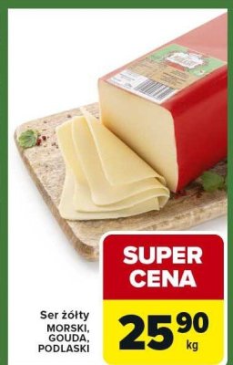 Ser żółty MORSKI, GOUDA, PODLASKI promocja w Carrefour Express