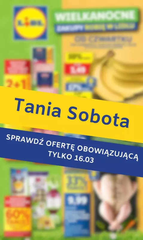 Lidl - gazetka promocyjna Tania sobota w Lidlu! od soboty 16.03 do soboty 16.03