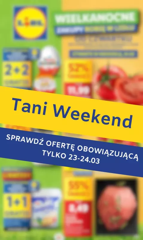 Lidl - gazetka promocyjna Tani weekend w Lidlu! od soboty 23.03 do niedzieli 24.03