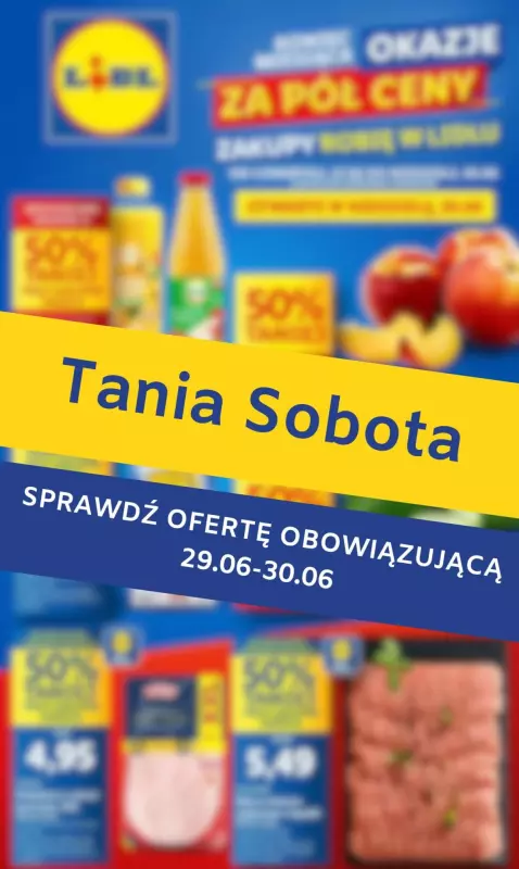 Lidl - gazetka promocyjna Tania sobota w Lidlu! od soboty 29.06 do niedzieli 30.06