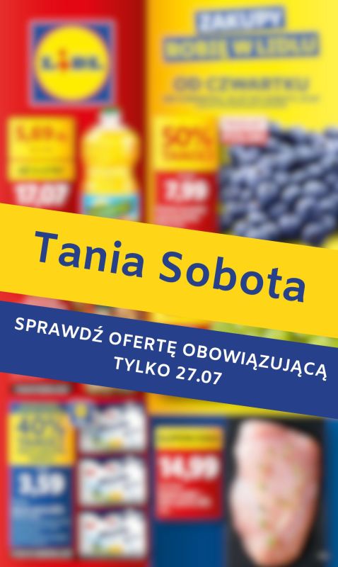 Lidl - gazetka promocyjna Tania sobota w Lidlu! od soboty 27.07 do soboty 27.07