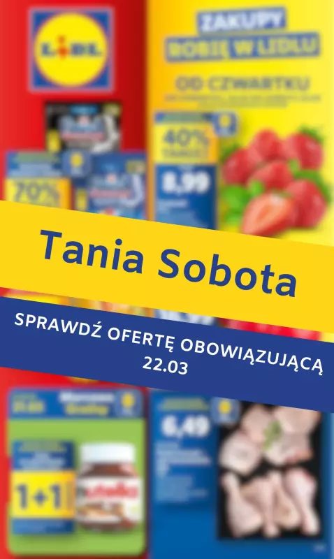 Lidl - gazetka promocyjna Tania sobota w Lidlu! od soboty 22.03 do soboty 22.03