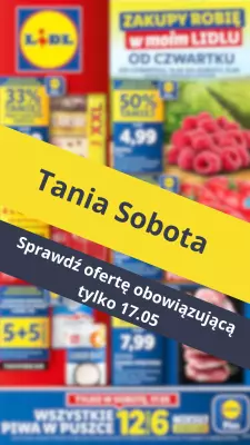 Lidl - gazetka promocyjna Tania sobota w Lidlu! od soboty 17.05 do soboty 17.05