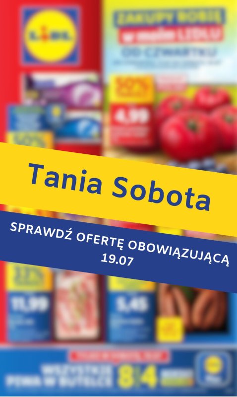 Lidl - gazetka promocyjna Tania sobota w Lidlu! od soboty 19.07 do soboty 19.07