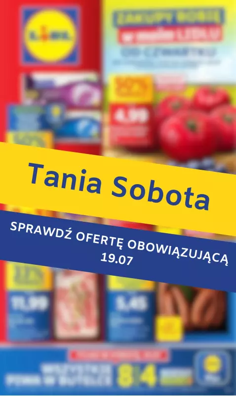 Lidl - gazetka promocyjna Tania sobota w Lidlu! od soboty 19.07 do soboty 19.07