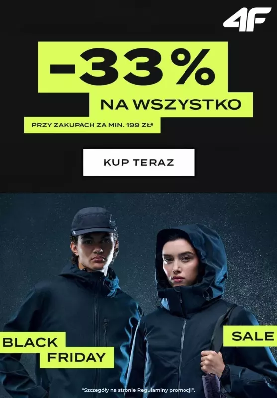 #CYBER MONDAY - gazetka promocyjna 4F | -33% na wszystko przy zakupach za min.199 zł od czwartku 21.11 do wtorku 03.12