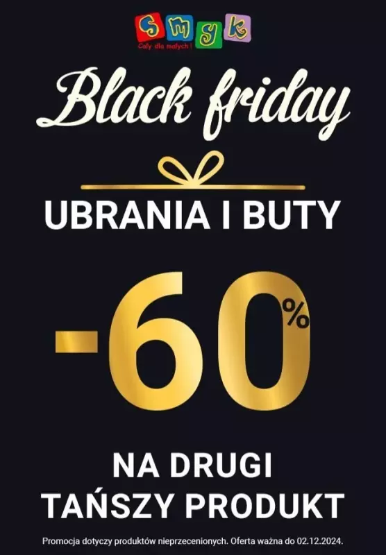 #CYBER MONDAY - gazetka promocyjna Smyk | Do -60% na Black Friday od środy 27.11 do poniedziałku 02.12