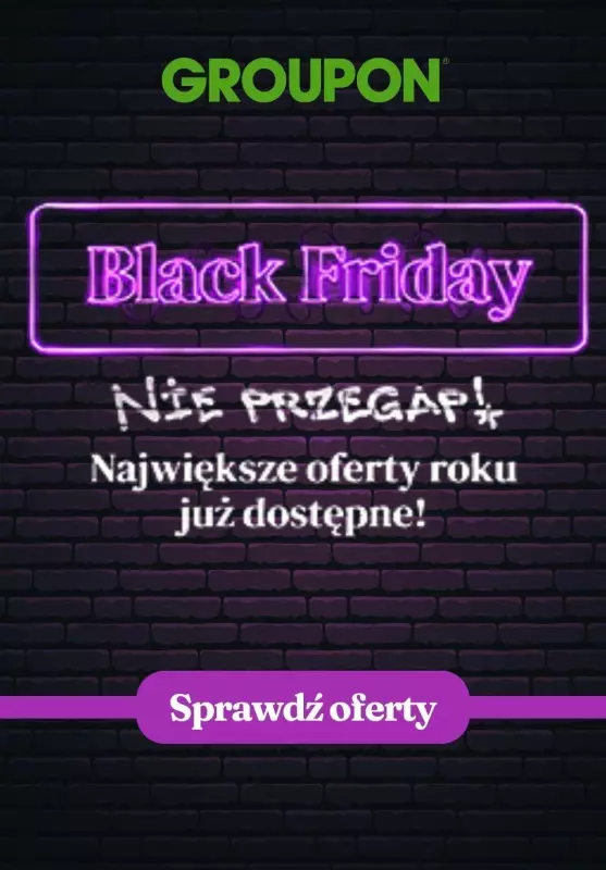 #CYBER MONDAY - gazetka promocyjna Groupon | Do -25% Najlepsze oferty na Black Friday! od piątku 29.11 do poniedziałku 02.12