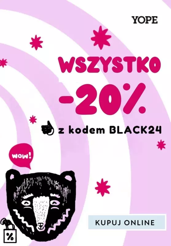 #CYBER MONDAY - gazetka promocyjna YOPE | Black Week -20% na wszystko od poniedziałku 02.12 