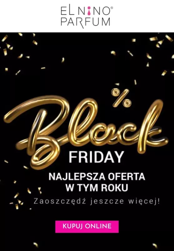 #CYBER MONDAY - gazetka promocyjna Elnino-Parfum | Perfumy i kosmetyki na Black Friday od środy 27.11 do poniedziałku 02.12