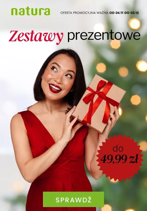 2024 Prezenty - gazetka promocyjna Natura | Zestawy prezentowe do 49,99 zł od wtorku 12.11 