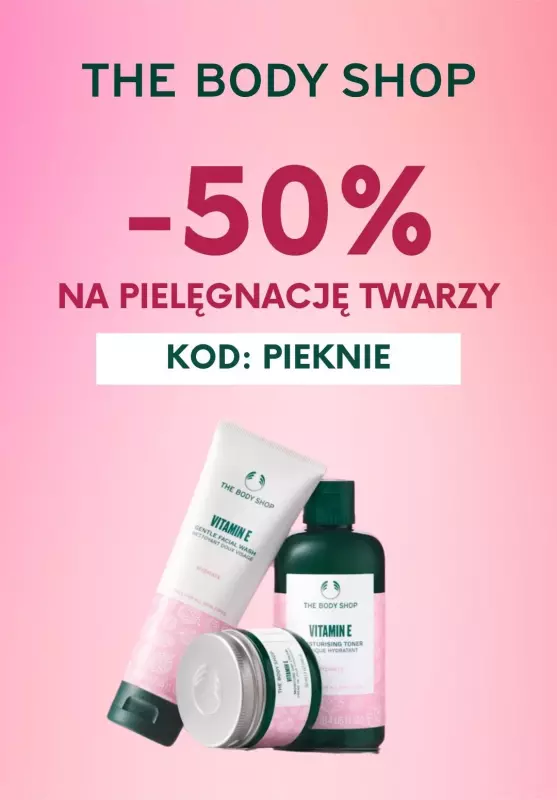 2024 Prezenty - gazetka promocyjna The Body Shop | -50% na pielęgnację twarzy od czwartku 19.12 do czwartku 26.12