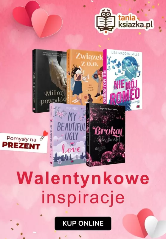 #Walentynki - gazetka promocyjna Tania książka | Walentynkowe inspiracje od piątku 31.01 do wtorku 11.02