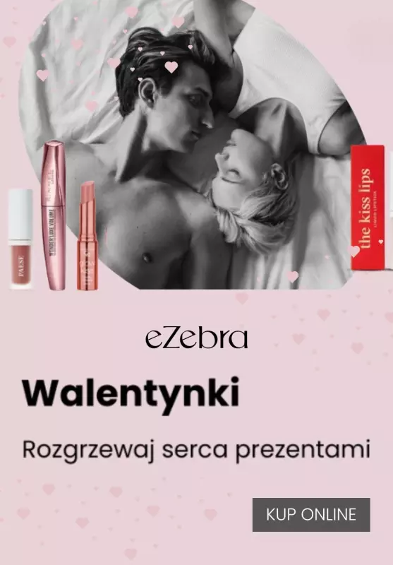 #Walentynki - gazetka promocyjna eZebra | Prezenty na WALENTYNKI od środy 12.02 do piątku 14.02