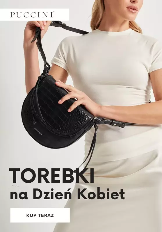 #Dzień Kobiet - gazetka promocyjna Puccini | Torebki na Dzień Kobiet od piątku 28.02 do soboty 08.03