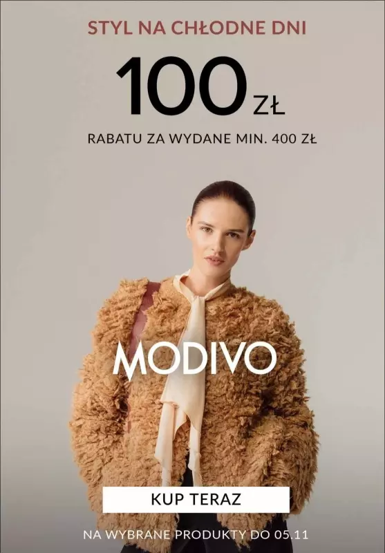 Modivo - gazetka promocyjna 100 zł rabatu za wydane min. 400 zł od czwartku 31.10 do wtorku 05.11