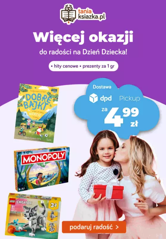 #Dzień Dziecka - gazetka promocyjna Tania książka | Prezenty dla dzieci i młodzieży od wtorku 20.05 do soboty 31.05