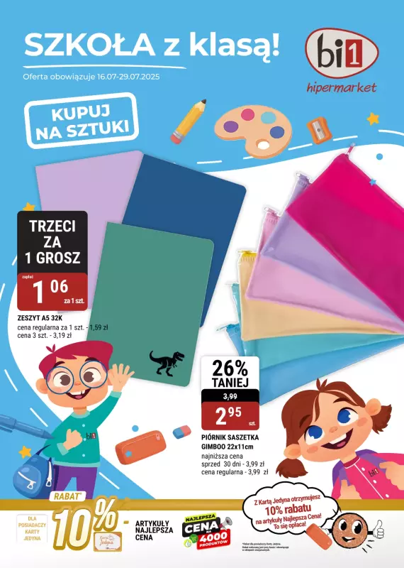 bi1 - gazetka promocyjna Szkoła z klasą! od środy 16.07 do wtorku 29.07