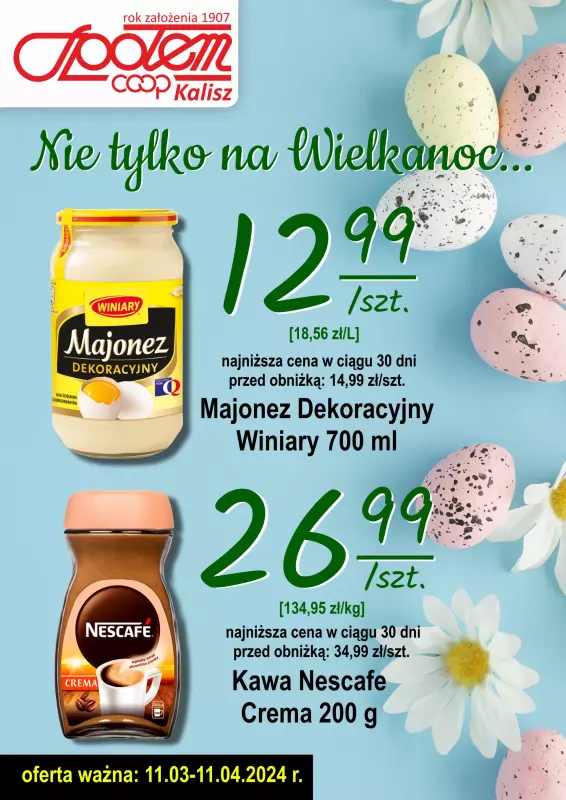 Społem - Blisko i Korzystnie - gazetka promocyjna Plakat promocyjny PSS Kalisz od poniedziałku 11.03 do czwartku 11.04