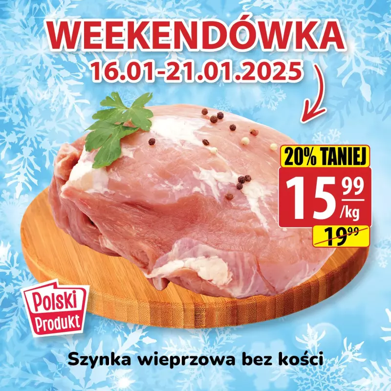 API Market - gazetka promocyjna Weekendówka od czwartku 16.01 do wtorku 21.01