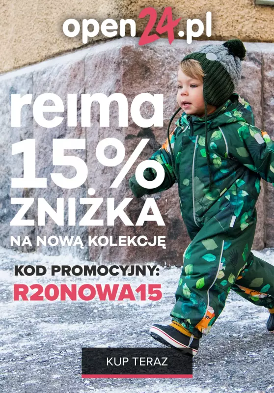 open24.pl - gazetka promocyjna -15% na nową kolekcję reima od poniedziałku 26.10 do soboty 31.10