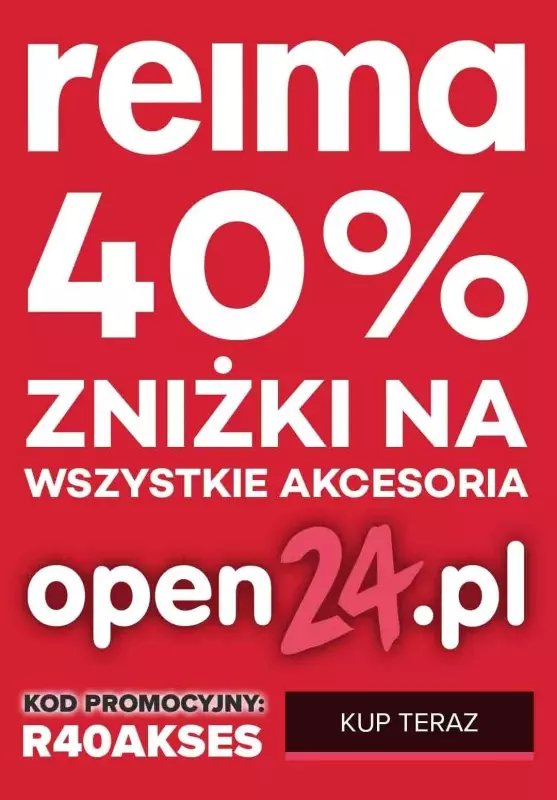 open24.pl - gazetka promocyjna -40% na wszystkie akcesoria marki Reima od czwartku 19.11 do czwartku 31.12