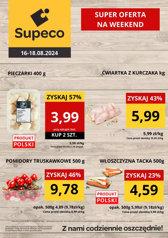 Supeco - gazetka promocyjna WEEKENDÓWKA od piątku 16.08 do niedzieli 18.08