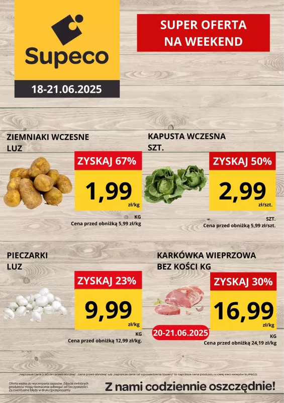 Supeco - gazetka promocyjna Super oferta na weekend od środy 18.06 do soboty 21.06