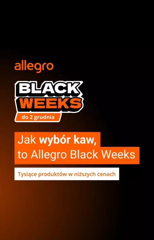 #BLACK FRIDAY - gazetka promocyjna Allegro | Szeroki wybór kaw w super cenach od wtorku 05.11 do środy 06.11