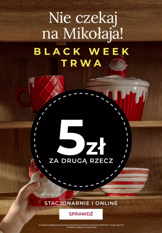 #BLACK FRIDAY - gazetka promocyjna Home&you | Druga rzecz za 5 zł! Black week od wtorku 19.11 do czwartku 21.11