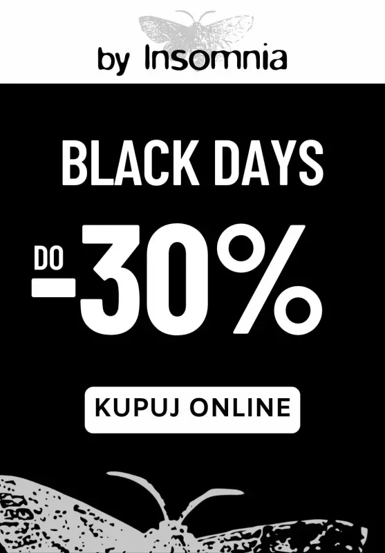 #BLACK FRIDAY - gazetka promocyjna by Insomnia | Do -30% Black Days od wtorku 26.11 