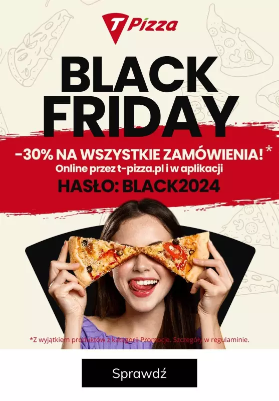 #BLACK FRIDAY - gazetka promocyjna Tpizza | -30% na wszystkie zamówienia od piątku 29.11 do piątku 29.11