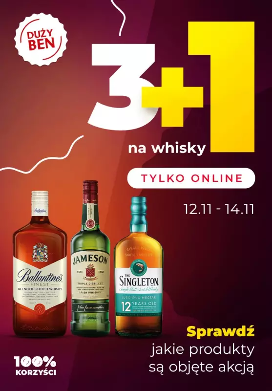 Duży Ben - gazetka promocyjna 3+1 na whisky! od wtorku 12.11 do czwartku 14.11