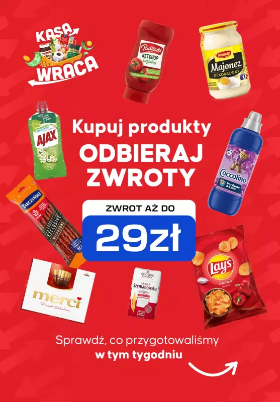 $Kasa wraca - gazetka promocyjna Kupuj produkty i odbieraj zwroty od poniedziałku 11.08 do niedzieli 17.08