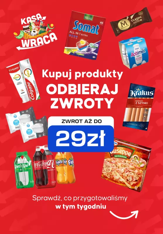 $Kasa wraca - gazetka promocyjna Kupuj produkty i odbieraj zwroty od poniedziałku 18.08 do niedzieli 24.08