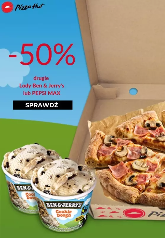 Pizza Hut - gazetka promocyjna -50% drugie lody Ben & Jerry's lub Pepsi Max od środy 17.11 