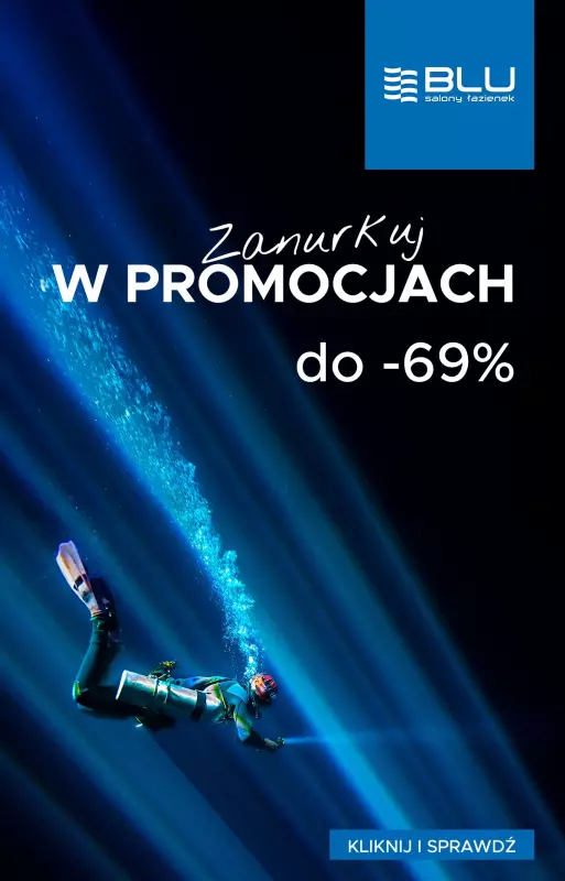 Blu Salony Łazienek - gazetka promocyjna Zanurkuj w promocjach do -69%  
