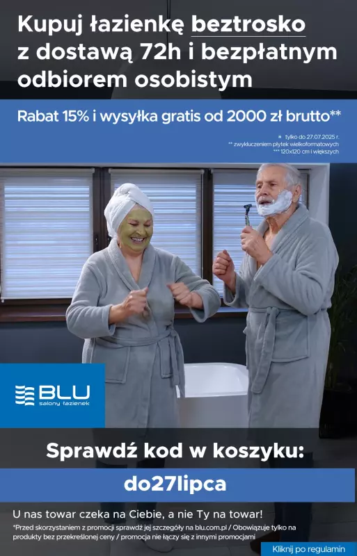 Blu Salony Łazienek - gazetka promocyjna Kod rabatowy od poniedziałku 21.07 do niedzieli 27.07