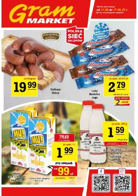 Gram Market - gazetka promocyjna Gazetka od środy 11.06 do wtorku 17.06