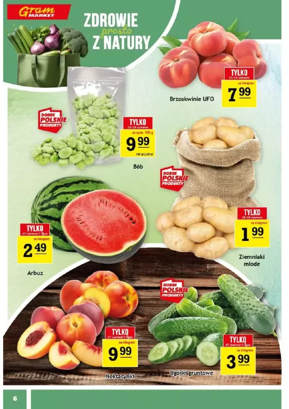 Gram Market - gazetka promocyjna Gazetka od środy 25.06 do wtorku 01.07 - strona 6