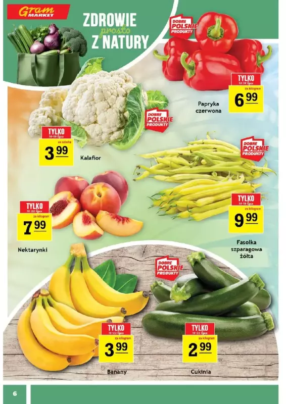 Gram Market - gazetka promocyjna Gazetka od środy 16.07 do wtorku 22.07 - strona 6