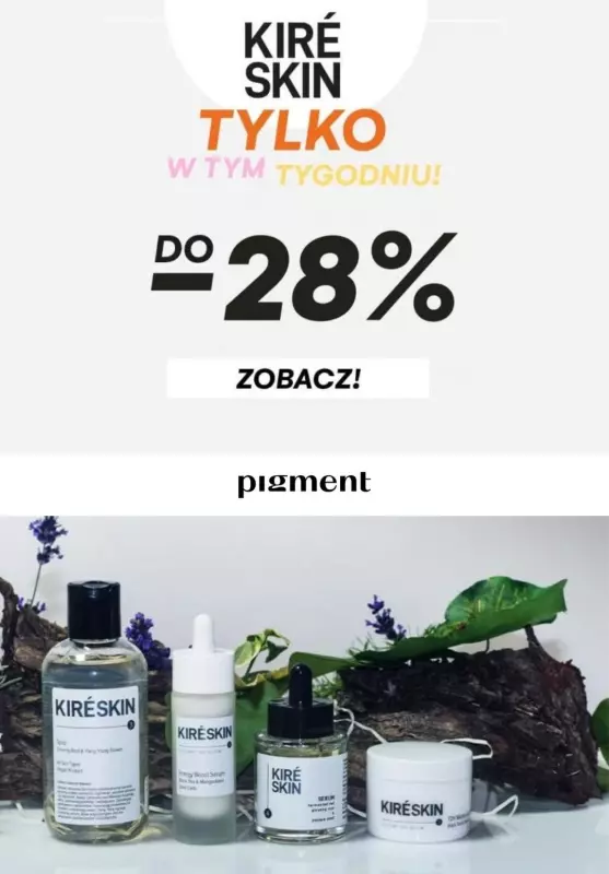 Drogeria Pigment - gazetka promocyjna Do -28% na produkty Kire Skin od czwartku 28.10 do niedzieli 31.10